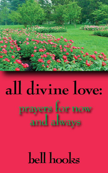 all divine love: prayers for now and always